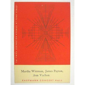 Martha Wittman James Payton Ann Vachon Program Kaufman Concert Hall 1960 NY